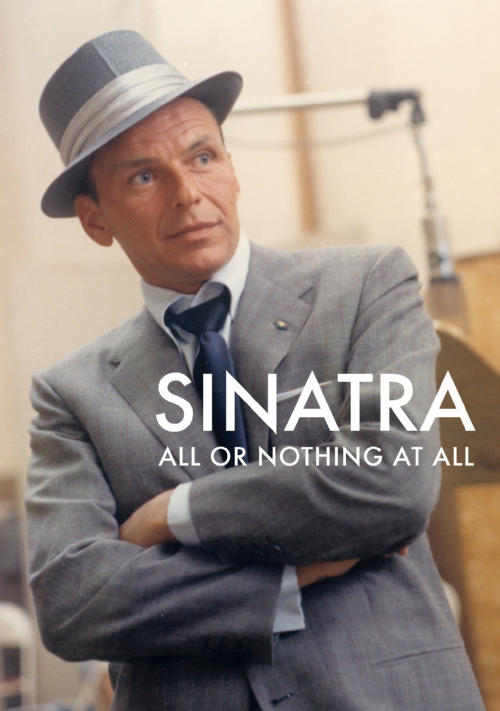 Sinatra: All or Nothing at All (2015) | Kaleidescape Movie Store